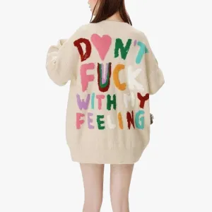 Don't F With My Feeling Oversized Knit Sweater