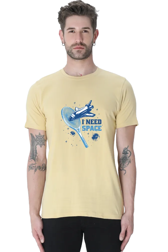 I Need Space Printed T-shirt for men